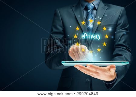 Eprivacy Regulation Concept. Privacy In Electronic Communications.
