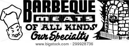 Barbecue Meats Of All Kinds - Retro Ad Art Banner