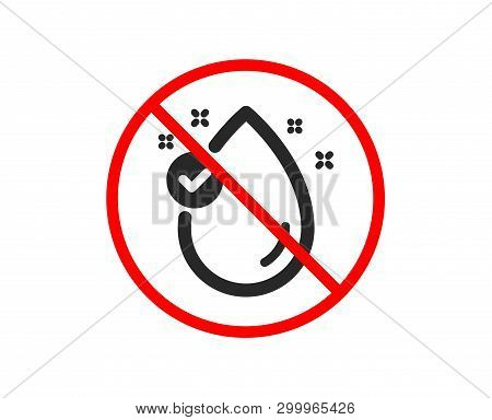 No Or Stop. Vitamin E Icon. Oil Drop Sign. Prohibited Ban Stop Symbol. No Vitamin E Icon. Vector
