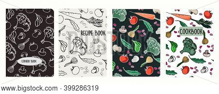 Cover Page Vector Templates For Recipe Books Based On Seamless Patterns With Hand Drawn Vegetables, 