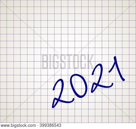 2021 New Year Background. Greeting Card 2021 Fonts Flyer View From Above Banner. Celebrate Brochure 