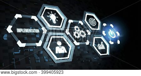 Internet, Business, Technology And Network Concept. Implementation, Web Technology Concept. 3d Illus