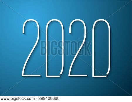 Happy New Year 2020 Background. Greeting Card Fonts Flyer. Color Of Date 2020 New Year View From Abo