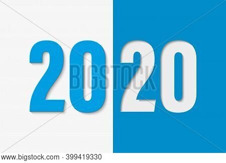 Happy New Year 2020 Background. Greeting Card 2020 Fonts Flyer. Color Of Date 2020 New Year View Fro
