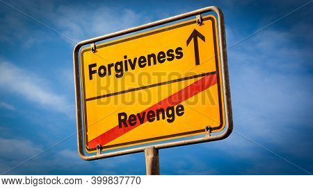 Street Sign The Direction Way To Forgiveness Versus Revenge