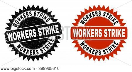 Black Rosette Workers Strike Watermark. Flat Vector Scratched Seal Stamp With Workers Strike Caption