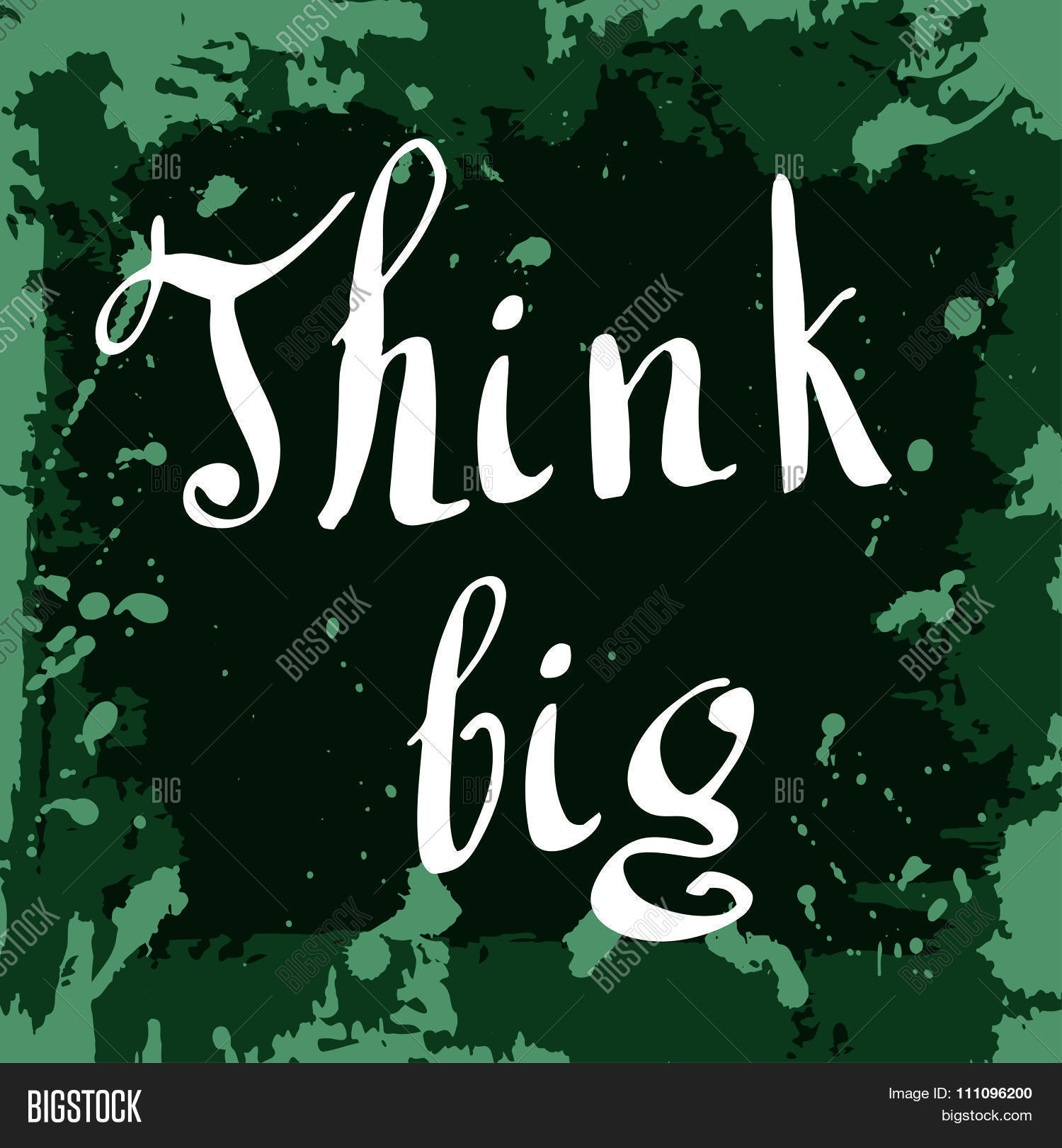 think big poster. hand drawn lettering.