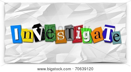 investigate word in cut-out magazine letters on